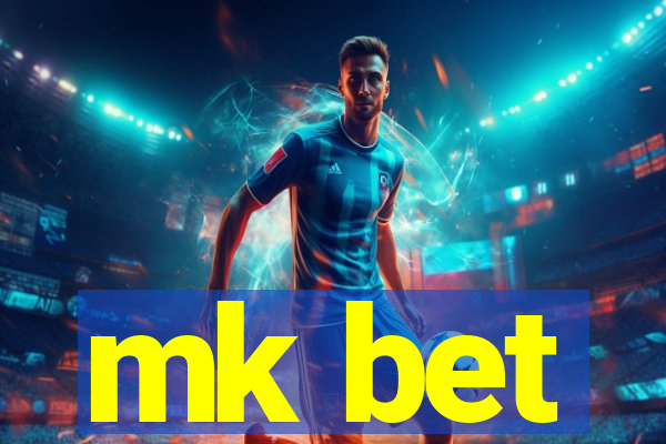 mk bet